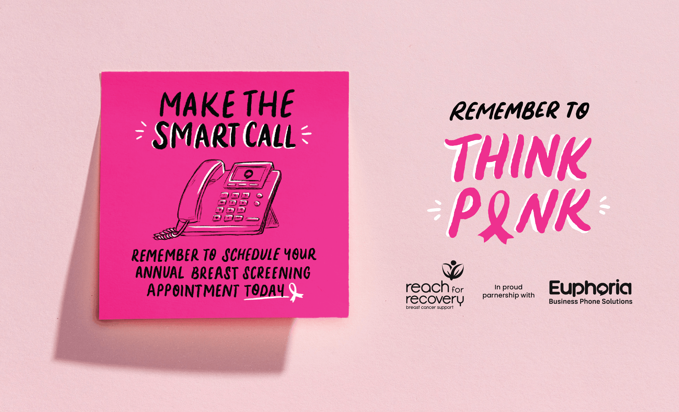 “Make the Smart Call — Remember to schedule your annual breast screening appointment today.” Reach for Recovery × Euphoria Telecom Remember to Think Pink campaign creative.